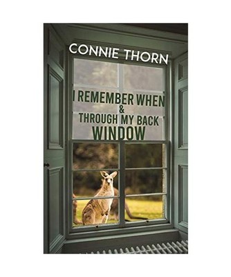 I Remember When and Through My Back Window, Connie Thorn