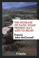 Francis John Mcconnell | The Increase Of Faith | Taschenbuch | Englisch (2017)