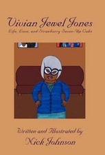 Vivian Jewel Jones: Life, Love, and Strawberry Seven-Up Cake by Nick Johnson (En