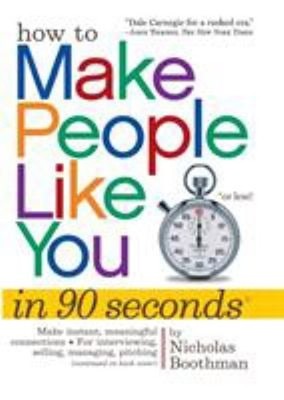 How to Make People Like You in 90 Seconds or Less Paperback Nicho