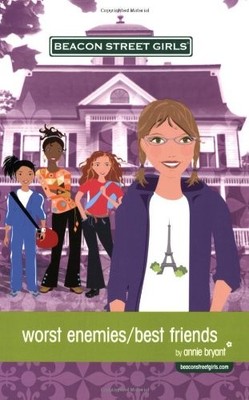 Worst Enemies/Best Friends (Beacon Street Girls #1) (Beacon Street Girls) (Beac