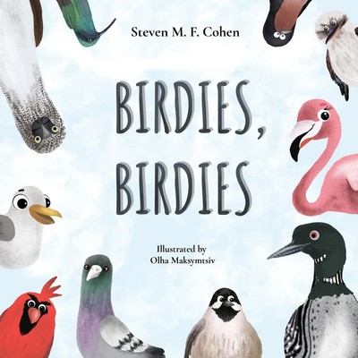 Birdies, Birdies Steven M. F. Cohen Taschenbuch Englisch 2022 Xlibris US