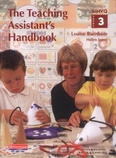 The Teaching Assistant's Handbook: S/NVQ Level 3 [Primary schools edition] (S/N