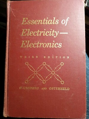 Essentials Of Electricity -Electronics 3rd Edition, 1965 McGraw Hill HC/2nd