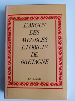 L'ARGUS DES MÖBELS OBJEKTE DER BRETAGNE 1979 ROYER ILLUSTRE