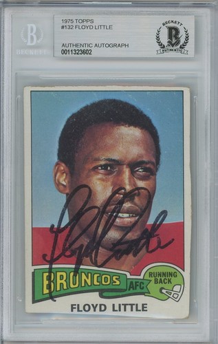 Floyd Little 1975 Topps #132 SIGNED with BAS slab - NICE!