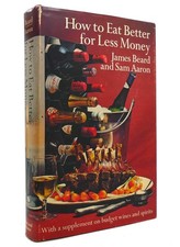 James Beard & Sam Aaron HOW TO EAT BETTER FOR LESS MONEY  2nd Revised Edition 2n