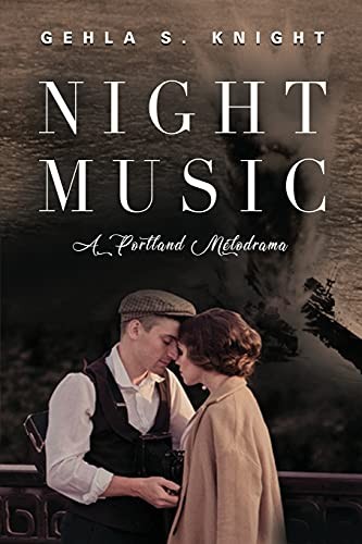 NIGHT MUSIC: A Portland Melodrama. Knight 9781647195519 Fast Free Shipping**