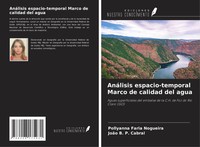 Pollyanna Faria Nogueira (U. A.) | AnáLisis Espacio-Temporal Marco De Calidad...