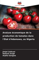 Analyse éConomique De La Production De Tomates Dans L'ÉTat D'adamawa, Au Nigeria