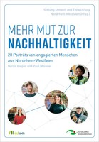 Mehr Mut Zur Nachhaltigkeit | Nordrhein-Westfalen | Deutsch | Taschenbuch | 2022