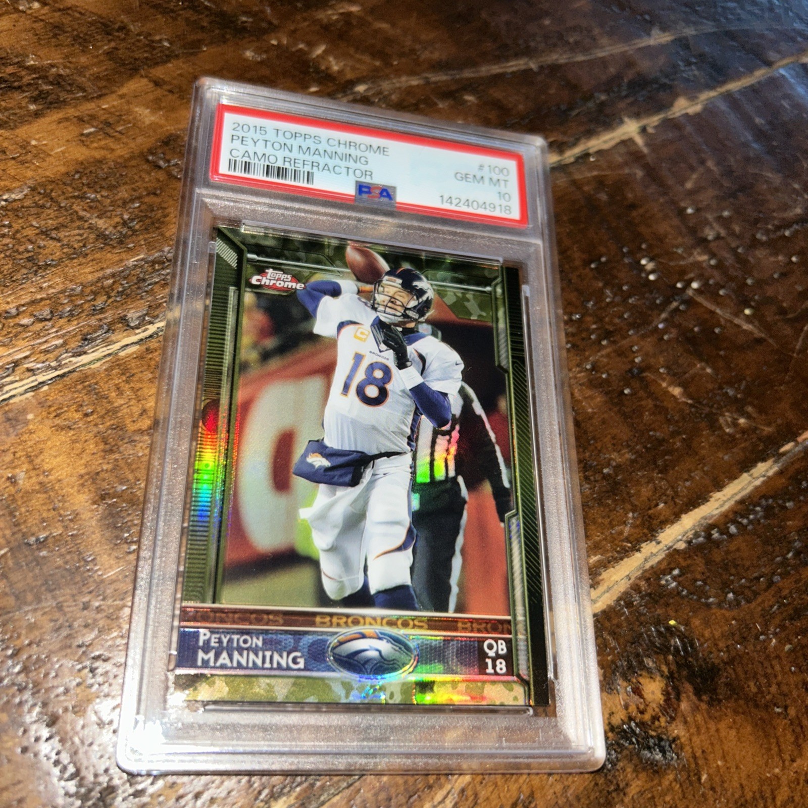 2015 Topps Chrome Peyton Manning Camo Refractor #100 #/499 PSA 10 Gem MT