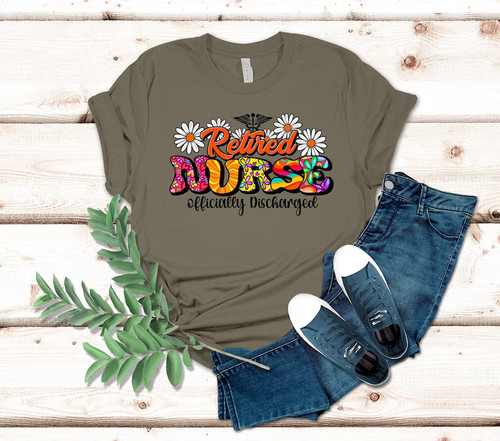 Retired Nurse Officially Discharged Comfort Tee Retirement Gift Shirt