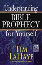 Understanding Bible Prophecy for Yourself (Tim LaHaye Proph - VERY GOOD