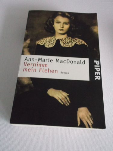 Vernimm mein Flehen- von Ann-Marie Mac Donald- Roman- Taschenbuch