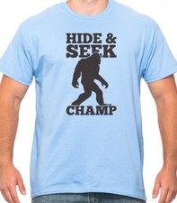 HIDE  SEEK CHAMP funny Sasquatch bigfoot yeti myth hiking outdoor T-Shirt