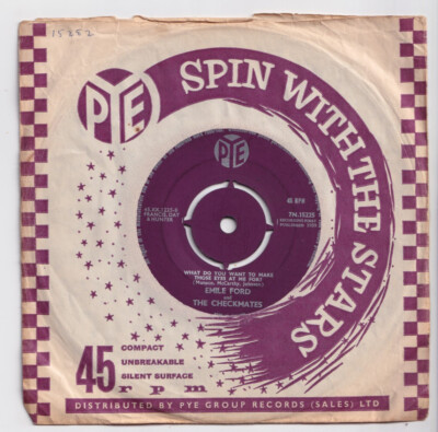 (nZ77) Emile Ford & The Checkmates, What Do You Want To Make ..- 1959 - 7'' vinyl