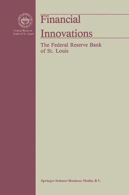 Financial Innovations | Their Impact on Monetary Policy and Financial Markets