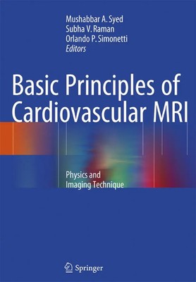 Basic Principles of Cardiovascular MRI Physics and Imaging Techniques Buch xiv