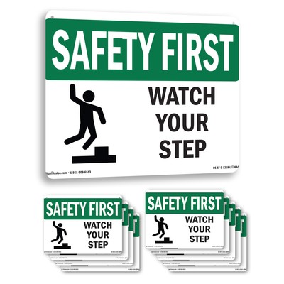 Watch Your Step OSHA SAFETY FIRST Sign Metal, Plastic, Or Decal - 5 or 10 Pack