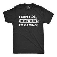 Mens I Cant Hear You Im Gaming T Shirt Funny Video Gamer Controller Tee for Guys