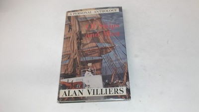 Of ships and men, Alan Villiers, newnes, 1962, Hardcover
