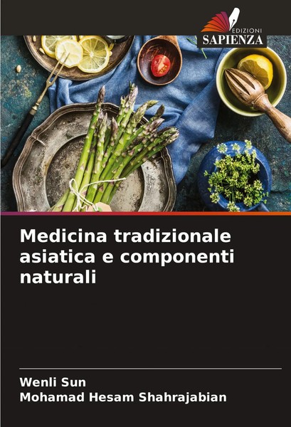Wenli Sun (U. A.) | Medicina Tradizionale Asiatica E Componenti Naturali | Buch-image