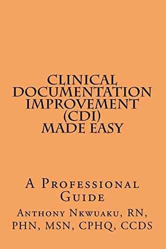 Clinical Documentation Improvement (CDI) - Paperback, by Nkwuaku RN PHN - Good