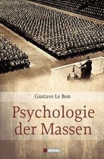Psychologie der Massen von Gustave Le Bon | B...