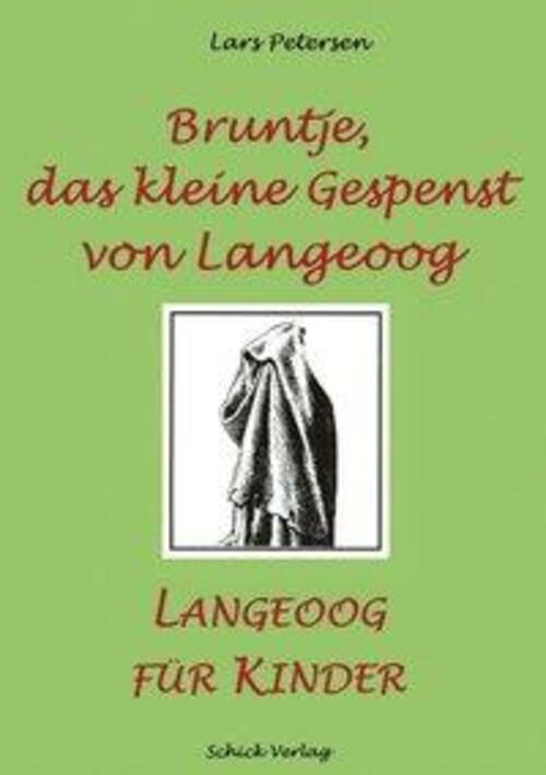 Thumbnail - Bruntje, Das Kleine Gespenst Von Langeoog | Lars Petersen | Langeoog