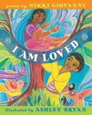 I Am Loved - Hardcover By Giovanni, Nikki - GOOD