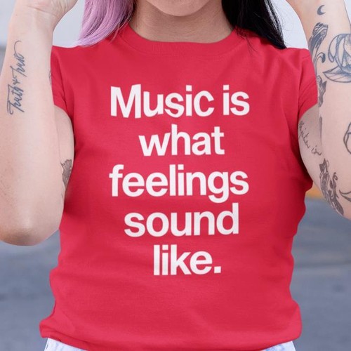 MUSIC IS WHAT FEELINGS SOUND LIKE - songs - lyrics - band T Shirt - Picture 14 of 20