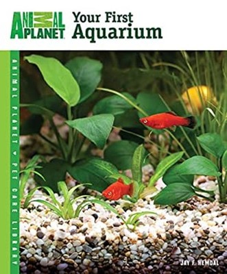 Your First Aquarium Paperback Jay F. Hemdal