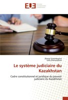 Zhanar Yesembayeva (U. A.) | Le SystèMe Judiciaire Du Kazakhstan | Taschenbuch