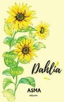 Dahlia | Asma | Taschenbuch | Englisch | 2022 | Ukiyoto Publishing