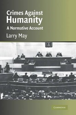 Crimes against Humanity by Larry May - 9780521840798