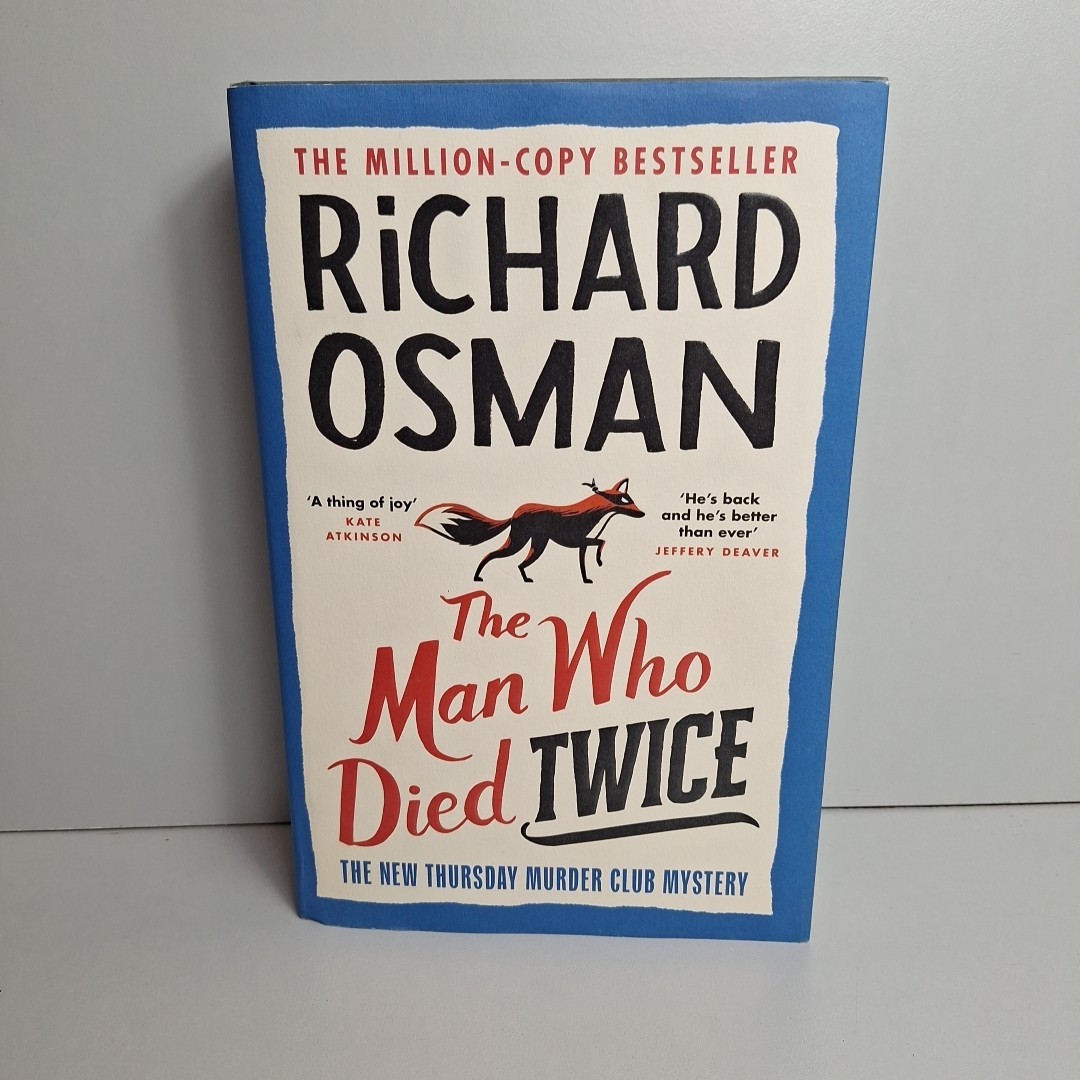 Richard Osman Thursday Murder Club Mystery The Man Who Died Twice  HB 1st ED