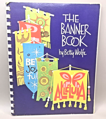#ad #ad The Banner Book Betty Wolfe 1974 Church Sanctuary Banners Creative $14.00