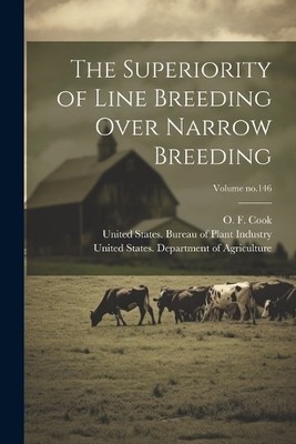 O F (Orator Fuller) 1867-1949 C The Superiority of Line Breeding O (Taschenbuch)