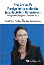 New Zealand's Foreign Policy Under The Jacinda Ardern Government: Facing The Cha