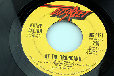 Kathy Dalton: At the Tropicana / Long Gone Charlie, Hit and Run  [VG+ Copy]