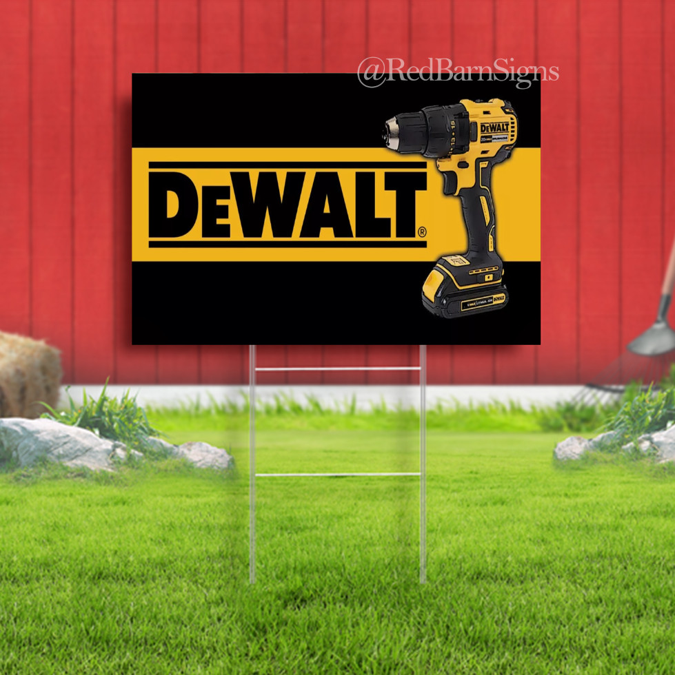 DeWalt Drill 20V workshop man cave yard sign
