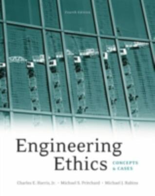 Engineering Ethics: Concepts and Cases - paperback, Jr, 0495502790, new
