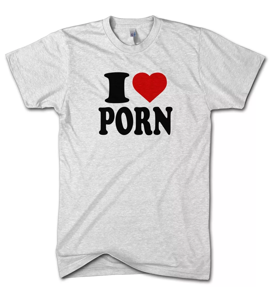 I LOVE PORN T-SHIRT HAUT COEUR HOMME FILLE FEMME GARÇON SEXE SALE CHAUD SALE XXX eBay photo