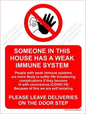 DAVE CHARLES DESIGNS Weak immune system please leave deliveries on the door step Sticker 200 x 150mm