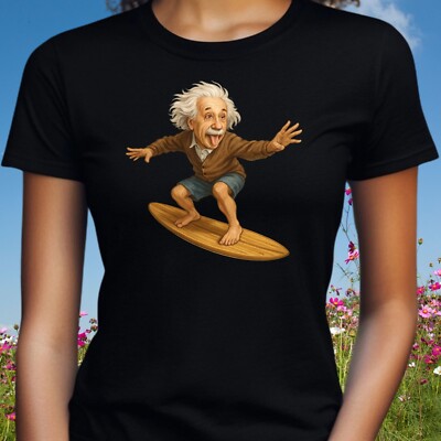Frauen T-Shirt Albert Einstein beim Surfen Motiv Baumwolle Größe S bis 3XL