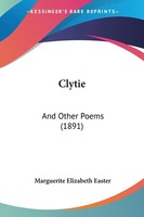 Marguerite Elizabeth Easter | Clytie | Taschenbuch | Englisch (2009)