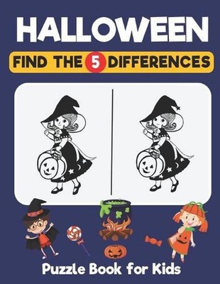Halloween Find The Differences Puzzle Book For Kids: A Fun Things to Seek & Find