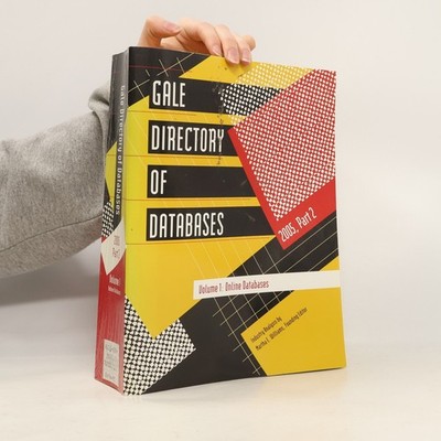 Gale Directory of Databases. Part 2, Volume 1: Online Databases  |  kolektiv