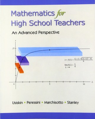 Mathematics for High School Teachers- An Advanced Perspective - paperback Us...
